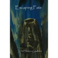 Escaping Fate