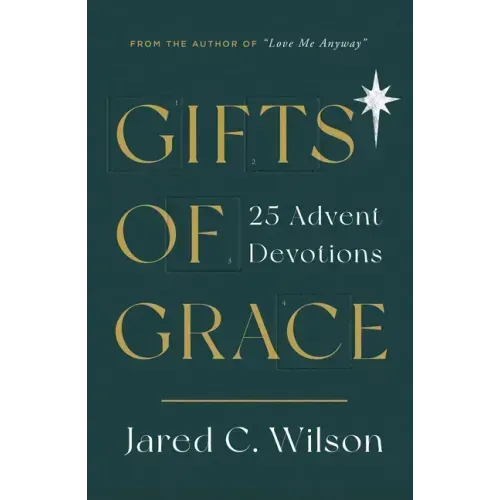 Gifts of Grace: 25 Advent Devotions