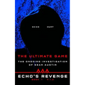 Echo's Revenge: The Ultimate Game: Book 1 The Ongoing Investigation of Sean Austin