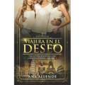 Viajera En El Deseo (Libro 1): Una novela romántica con giros inesperados
