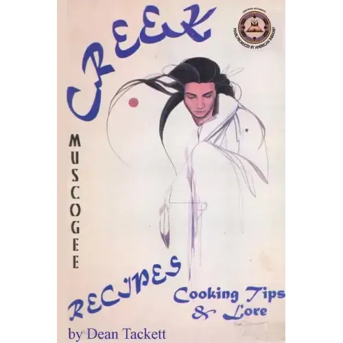 Creek Recipes, Cooking Tips & Lore