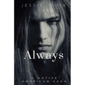 Always: A Native American West Romantic Saga