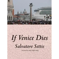 If Venice Dies