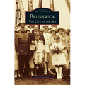 Brunswick: The City by the Sea