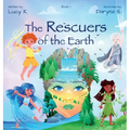 The Rescuers of the Earth