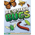 Beautiful Bugs Activity Book: An Introduction to Insects for Kids
