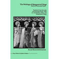 The Writings of Margaret of Oingt: Medieval Prioress and Mystic