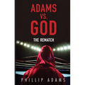 Adams Vs. God