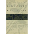 The Rise of Fiduciary Capitalism: How Institutional Investors Can Make Corporate America More Democratic