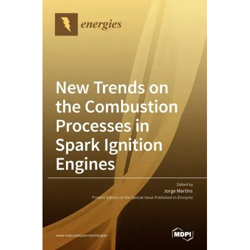 New Trends on the Combustion Processes in Spark Ignition Engines