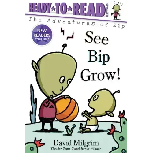 See Bip Grow!: Ready-To-Read Ready-To-Go!