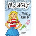 Mr. Ugly and the Terrible Raid