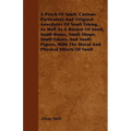 A Pinch Of Snuff, Curious Particulars And Original Anecdotes Of Snuff Taking, As Well As A Review Of Snuff, Snuff-Boxes, Snuff-Shops, Snuff-Takers, An