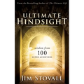 Ultimate Hindsight: Wisdom from 100 Super Achievers