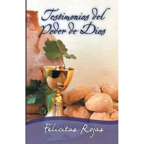 Testimonios del Poder de Dios
