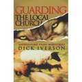 Guarding the Local Church: Identifying False Ministries