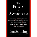 The Power of Awareness: And Other Secrets from the World's Foremost Spies, Detectives, and Special Operators on How to Stay Safe and Save Your Life