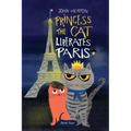Princess the Cat Liberates Paris: A Children's Cat and Dog Travel Adventure