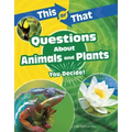 This or That Questions about Animals and Plants: You Decide!