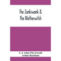 The Zankiwank & The Bletherwitch