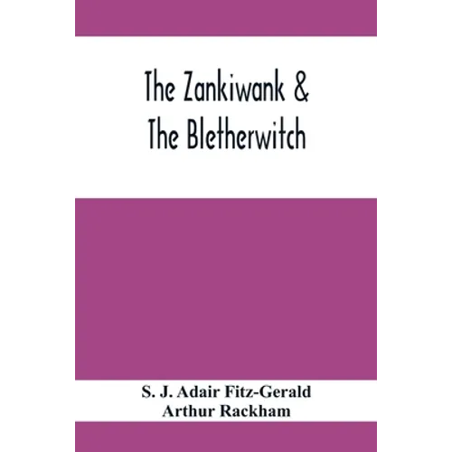 The Zankiwank & The Bletherwitch