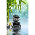Messages Of Inspiration: 365 Days of Inspiration and Motivation