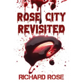 Rose City Revisited
