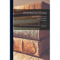 Foundations: A Study in the Ethics and Economics of the Co-operative Movement