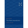 The Most Unsordid ACT: Lend-Lease, 1939-1941