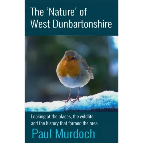The 'Nature' of West Dunbartonshire: Four Winter Walks