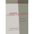 Authentic Communication: Christian Speech Engaging Culture