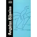 Angelus Silesius: The Cherubinic Wanderer