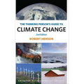 The Thinking Person's Guide to Climate Change: Second Edition