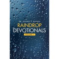 Raindrop Devotionals: Volume 1