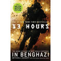 13 Hours: The Inside Account of What Really Happened in Benghazi