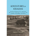Adventures in Idealism: A Personal Record of the Life of Professor Sabsovich