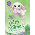 Bailey the Bunny: Fairy Animals of Misty Wood