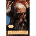 The Enigma of Anger: Essays on a Sometimes Deadly Sin