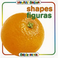 Healthy Babies: Shapes/Figuras