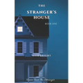 The Stranger's House: Book 1