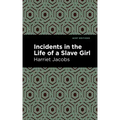 Incidents in the Life of a Slave Girl