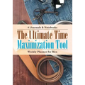 The Ultimate Time Maximization Tool - Weekly Planner for Men