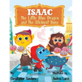 Isaac the Little Blue Dragon and the Stickiest Buns