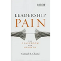 Leadership Pain: The Classroom for Growth