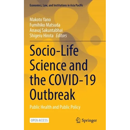 Socio-Life Science and the Covid-19 Outbreak: Public Health and Public Policy