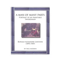 A Man of Many parts: Portrait of an Inimitable Swordsman - Ronald Alexander Lidstone