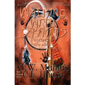 Walking With Spirits Volume 4 Native American Myths, Legends, And Folklore