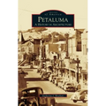 Petaluma: A History in Architecture