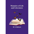 Memoirs of Life and Literature