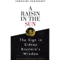 A Raisin in the Sun and the Sign in Sidney Brustein's Window
